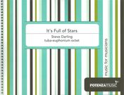 It's Full Of Stars : For Tuba-Euphonium Choir (2014).