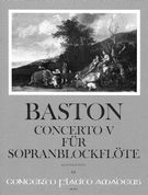 Concerto V In C Major : For Descant Recorder (Flute, Violin), Strings and BC. (Piano Reducti.