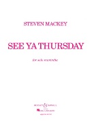 See Ya Thursday : For Solo Marimba.