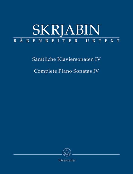 Sämtliche Klaviersonaten IV = Complete Piano Sonatas IV / edited by Christoph Flamm.