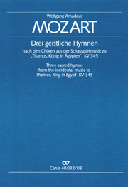 Three Sacred Hymns From The Incidental Music To Thamos, King Of Egypt, IV 345.