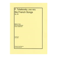 6 French Songs, Op. 65 : For Voice and Piano.