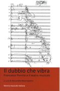Dubbio Che Vibra : Francesco Pennisi E Il Teatro Musicale / edited by Alessandro Mastropietro.