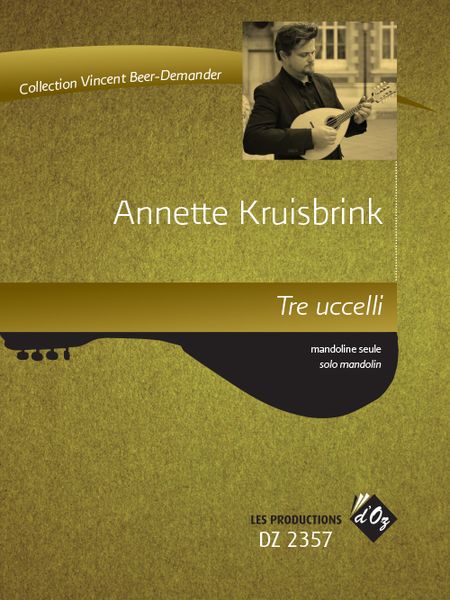 Tre Uccelli : For Solo Mandolin.
