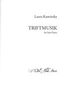 Triftmusik : For Solo Piano (1991).