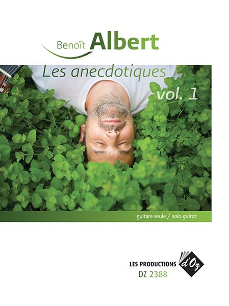 Les Anecdotiques, Vol. 1 : For Solo Guitar.