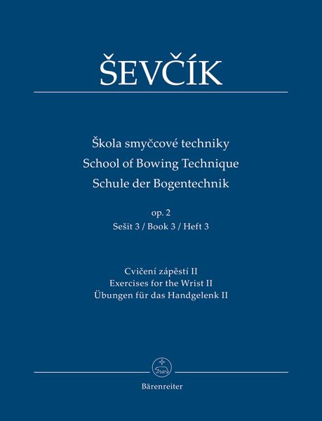 School Of Bowing Technique, Op. 2 : Book 3 - Exercises For The Wrist II.