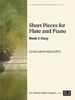 Short Pieces For Flute and Piano, Book 1 : Easy (2006).