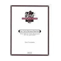 Four Early Baroque Quartets : For 4 Trumpets / arranged by Jason Dovel.