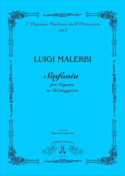 Sinfonia In Sol Maggiore : Per Organo / edited by Maurizio Machellla.