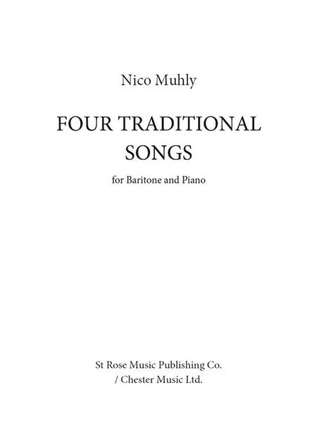 Four Traditional Songs : For Baritone and Piano (2011).