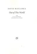 Out Of This World : For Alto Saxophone, Violoncello and Piano (2013).