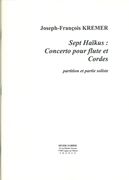 Sept Haikus : Concerto Pour Flute Et Orchestre A Cordes.