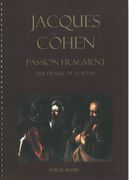 Passion Fragment - The Denial Of St Peter : For Choir, Soloists and Orchestra.