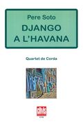 Django A l'Havana : Per Quartet De Corda.