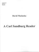 Carl Sandburg Reader : For Baritone Narrator/Singer, Female Folk Song Singer & Concert Band (2006).