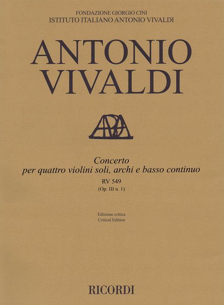Concerto, RV 549 (Op. III N. 1) : Per Quattro Violini Soli, Archi E Continuo / Ed. Michael Talbot.