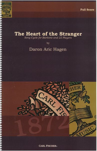 The Heart Of The Stranger : Song Cycle For Baritone and 22 Players (1999).