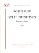 Split Infinitives : For Two Pianos (2010).