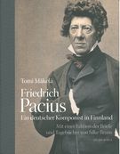 Friedrich Pacius : Ein Deutscher Komponist In Finnland.
