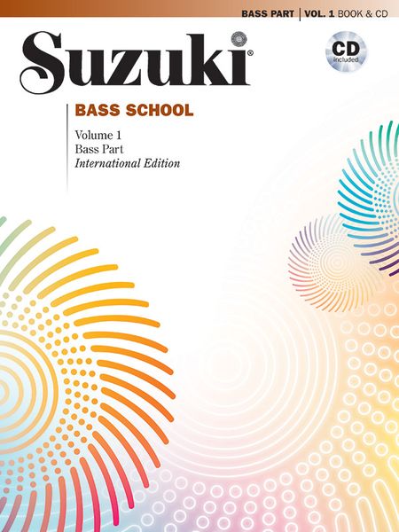 Suzuki Bass School, Vol. 1 (Revised) : Bass Part and CD.