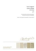 Fünf Lieder = Five Songs : For Voice With Piano Accompaniment (1914).