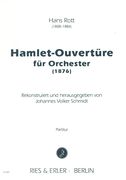 Hamlet-Overtüre : Für Orchester (1876) / edited by Johannes Volker Schnmidt.