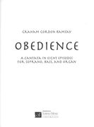 Obedience : A Cantata In Eight Episodes For Soprano, Bass and Organ (2008).
