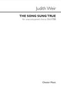 The Song Sung True : For Unaccompanied Chorus SSAATTBB.