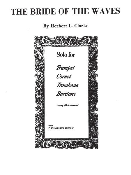 Bride Of The Waves : For Solo Trumpet and Piano.