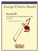 Sonata No. 3 : transcribed For Trumpet, Trombone, Or Baritone by R.E. Powell.