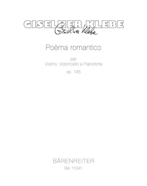 Poema Romantico, Op. 145 : Per Violino, Violoncello E Pianoforte (2004).