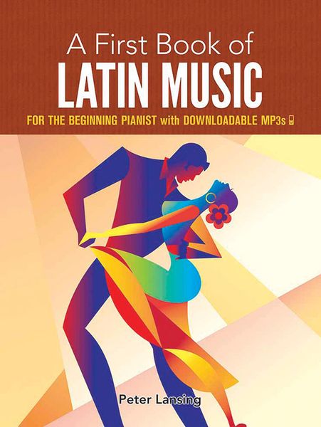 First Book of Latin Music : For The Beginning Pianist.
