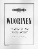 In Memoriam James Avery : For Oboe With Piano Doublings (2010).
