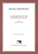 Musica Disciplina, Vol. 58, 2013 / edited by Stanley Boorman.