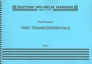 Trio Transcendantale : For Organ (2010).