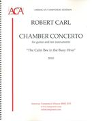 Chamber Concerto : For Guitar and 10 Instruments -The Calm Bee In The Busy Hive (2009-10).