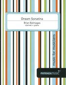 Dream Sonatina : For Clarinet and Piano (2011).