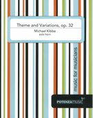 Theme and Variations, Op. 32 : For Solo Horn (1976, Rev. 1984).