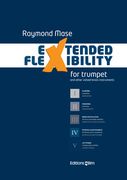Extended Flexibility : For Trumpet and Other Valved Brass Instruments.