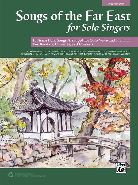 Songs Of The Far East For Solo Singers : For Medium Low Voice.