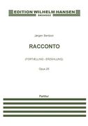 Racconto, Op. 25 (Fortaelling-Erzälung) : For Flute, Saxophone, Bassoon and Double Bass.