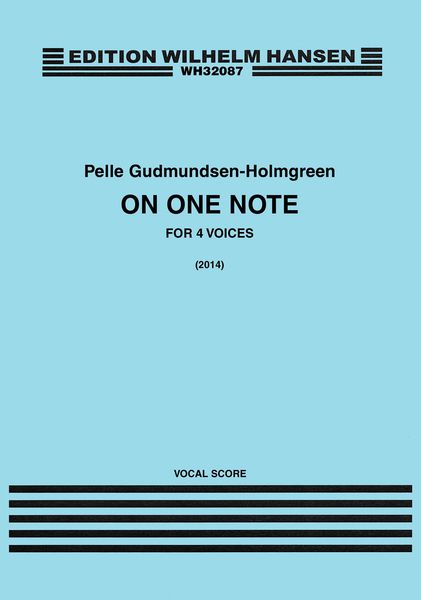 On One Note : For 4 Voices (2014).