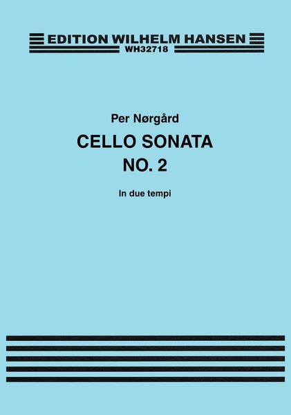 Cello Sonata No. 2 - In Due Tempi : For Cello Solo.