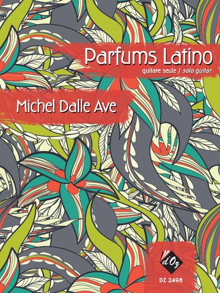 Parfums Latino : For Solo Guitar.