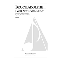 I Will Not Remain Silent : Concerto For Violin and Orchestra Inspired by The Life Of Joachim Prinz.