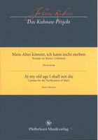 Mein Alter Kömmt, Ich Kann Nicht Sterben : Kantate Zu Mariae Lichtmess / Ed. David Erler.