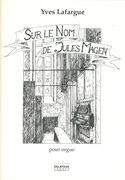 Sur le Nom De Jules Magen : Pour Orgue (1994).