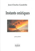 Instants Oniriques : Pour Piano.