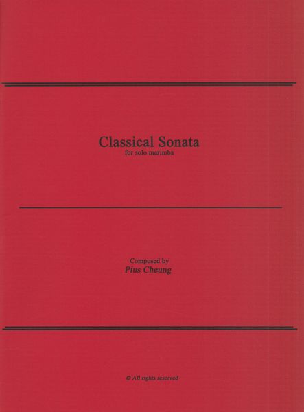 Classical Sonata : For Solo Marimba.